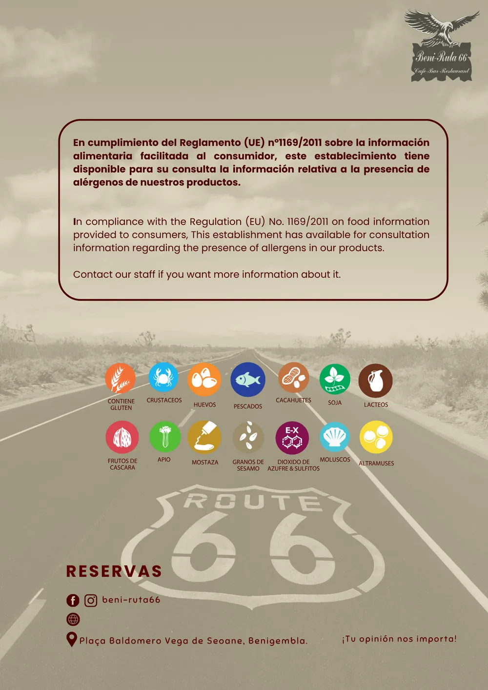 Información de alérgenos según el Reglamento (UE) 1169/2011. Consulta a nuestro personal ante cualquier alergia o intolerancia.